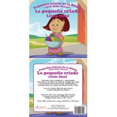 Pequeños héroes de la Biblia - la pequeña criada